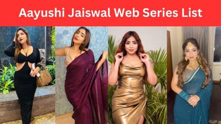 Ayushi Jaiswal Web Series List: Discover Her Notable Roles