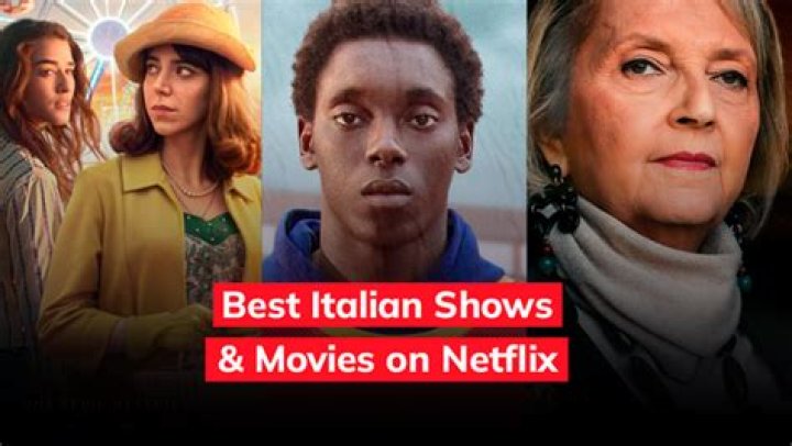 Best Italian Shows & Movies on Netflix