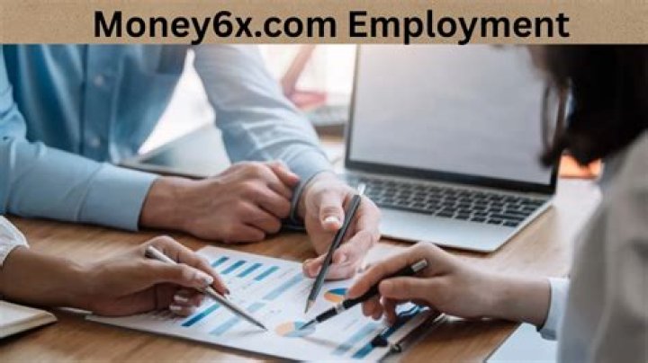 Exploring Money6x.com Employment: What You Should Know
