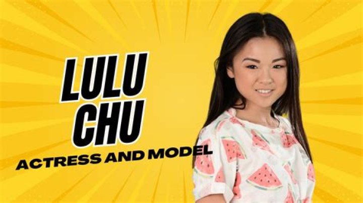 Lulu Chu: Bio, Age, Career & More