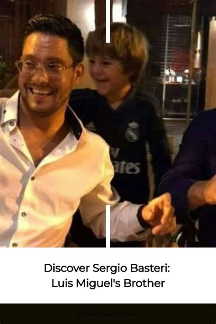 Unraveling the Quiet Life of Sergio Basteri: Luis Miguel's Younger Brother