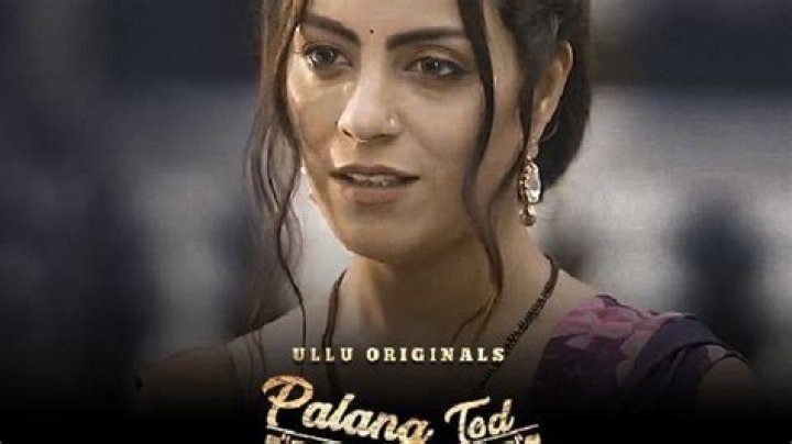 Watch Palang Tod: Plot, Cast, & Reviews